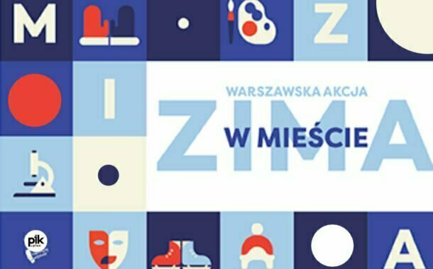 Warszawska Akcja w Zima Mieście | Ferie Warszawa 2025